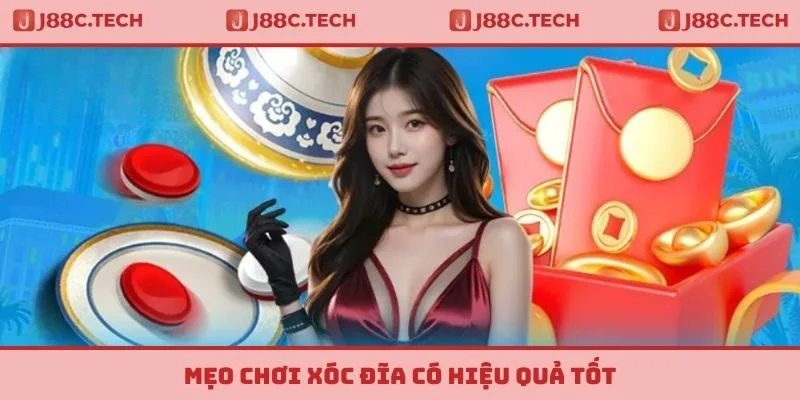 Mẹo chơi xóc đĩa có hiệu quả tốt
